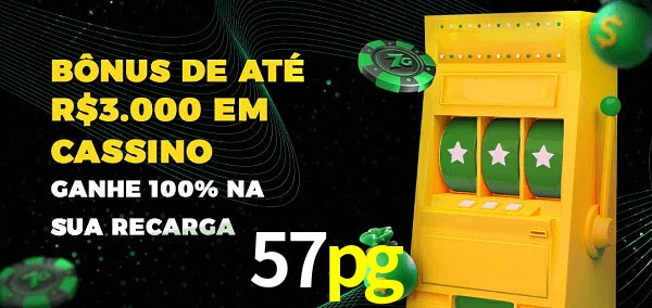 57pg melhor bônus de depósito